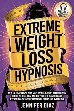 Cover Extreme Weight Loss Hypnosis (eBook, ePUB)
