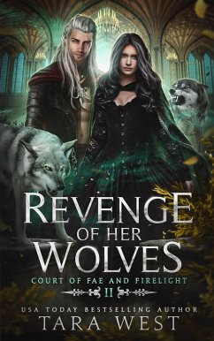 Cover Revenge of Her Wolves (Court of Fae and Firelight, #2) (eBook, ePUB)
