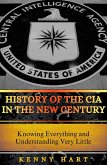 History of the CIA in the New Century (eBook, ePUB)
