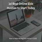 10 Best Online Side Hustles to Start Today: How to Make Money from Home in 2026 (eBook, ePUB)