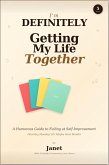 I'm Definitely Getting My Life Together (eBook, ePUB)