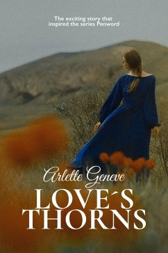 Love's Thorns (eBook, ePUB) - Geneve, Arlette
