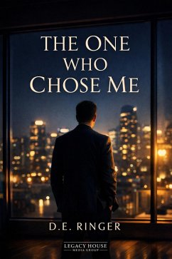 The One Who Chose Me (eBook, ePUB) - Ringer, D. E