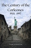 The Century of the Corleones 1901-1997 (eBook, ePUB) The Century of the Corleones 1901-1997 (eBook, ePUB)