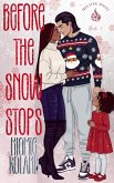 Before the Snow Stops (Smeltpunt, #2) (eBook, ePUB)