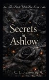 Secrets in Ashlow (Black Velvet Rose, #2) (eBook, ePUB)