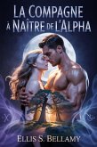La compagne à naître de l'Alpha (eBook, ePUB)