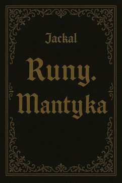 Runy. Mantyka (2, #1) (eBook, ePUB) - Jackal Runy. Mantyka (2, #1) (eBook, ePUB) - Jackal