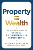 Property = Wealth (eBook, ePUB)