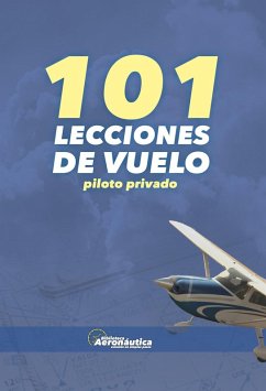 Cover 101 Lecciones de vuelo. Piloto privado (Aviación) (eBook, ePUB)