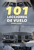 101 Lecciones de vuelo. Airbus A320 (eBook, ePUB)