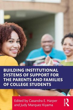 Cover Building Institutional Systems of Support for the Parents and Families of College Students (eBook, ePUB)