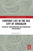 Everyday Life in the Old City of Jerusalem (eBook, ePUB)