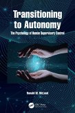 Transitioning to Autonomy (eBook, ePUB) Transitioning to Autonomy (eBook, ePUB)