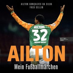 Cover Ailton. Mein Fußballmärchen (MP3-Download)
