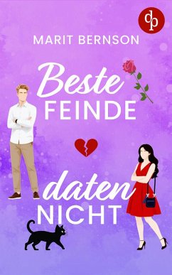 Cover Beste Feinde daten nicht   Eine humorvolle Enemies to Lovers Romance (eBook, ePUB)