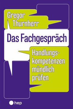 Das Fachgespräch (E-Book) (eBook, ePUB) - Thurnherr, Gregor