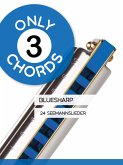 Only 3 chords - Bluesharp - 24 Seemannslieder (eBook, ePUB)