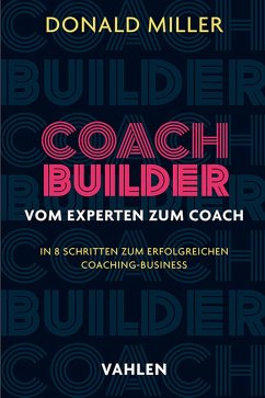 Coach Builder (eBook, ePUB) - Miller, Donald