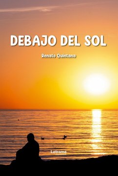 Debajo del sol (eBook, ePUB) - López, Sergio René Quintanilla