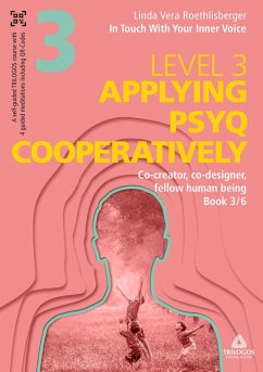 In Touch With Your Inner Voice   LEVEL 3 (eBook, ePUB) - Roethlisberger, Linda Vera