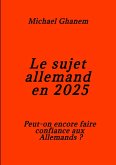 Le Sujet allemand en 2025 (eBook, ePUB)