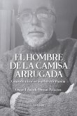 El hombre de la camisa arrugada (eBook, ePUB)