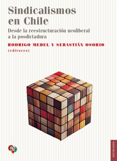Sindicalismos en Chile (eBook, ePUB) - Aa., Vv.; Medel, Rodrigo; Osorio, Sebastián