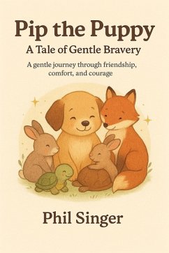 Pip the Puppy (eBook, ePUB) - Singer, Phillip