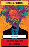 Los doce poderes del hombre (eBook, ePUB)