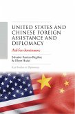 United States and Chinese foreign assistance and diplomacy (eBook, ePUB)
