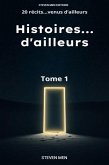 Histoires... d'ailleurs - 20 récits venus d'ailleurs (1, #1) (eBook, ePUB)