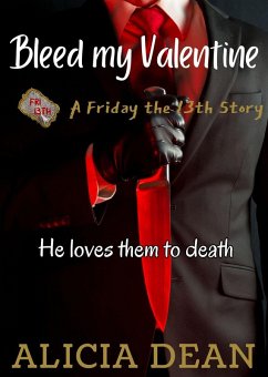 Cover Bleed My Valentine (A Friday the 13th Story #8) (eBook, ePUB)