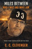Miles Between Who I Was and Who I Am (1, #1) (eBook, ePUB)