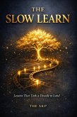 The Slow Learn (eBook, ePUB)