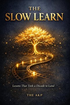 The Slow Learn (eBook, ePUB) - Akp, The