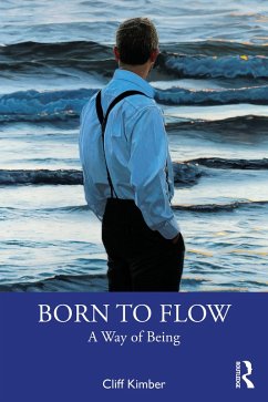 Born to Flow (eBook, ePUB) - Kimber, Cliff