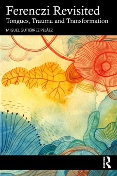 Ferenczi Revisited (eBook, PDF) - Gutiérrez Peláez, Miguel