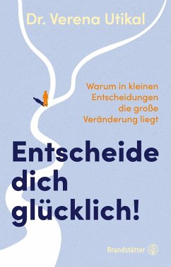 Cover Entscheide dich glücklich! (eBook, ePUB)