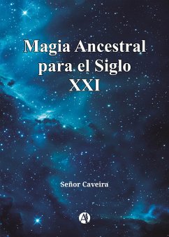 Cover Magia Ancestral para el Siglo XXI (eBook, ePUB)