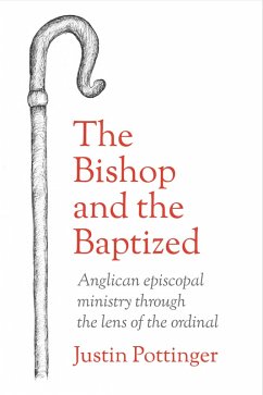The Bishop and the Baptized (eBook, ePUB) - Pottinger, Justin