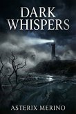 Dark Whispers (eBook, ePUB)