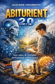 ABITURIENT 2.0 (Application 2.0, #1) (eBook, ePUB)