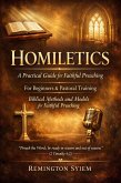 HOMILETICS: A Practical Guide for Preachers and Beginners (eBook, ePUB)