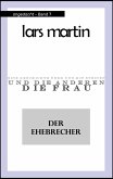 der Ehebrecher, die Frau und die anderen (eBook, ePUB)