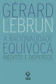 A racionalidade equívoca (eBook, ePUB)
