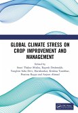 Global Climate Stress on Crop Improvement and Management (eBook, ePUB)