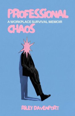 Professional Chaos (eBook, ePUB) - Davenport, Riley