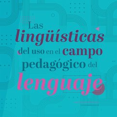 Cover Las lingüísticas del uso en el campo pedagógico del lenguaje (MP3-Download)