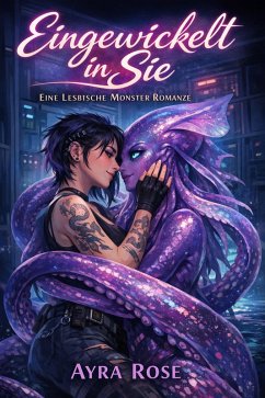 Eingewickelt in Sie (eBook, ePUB) - Rose, Ayra